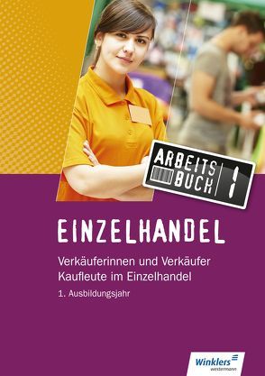 Einzelhandel von Brockmann,  Arndt, Duczek,  Reinhold, Fox,  Markus, Hellmers,  Günter, Hennig,  Stephan, Jockel,  Karin, Kiepe,  Marinne, Villmow,  Renate, Wettlaufer,  Ralf, Wiegard,  Annika