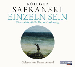 Einzeln sein von Arnold,  Frank, Safranski,  Rüdiger