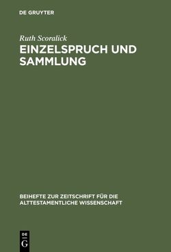 Einzelspruch und Sammlung von Scoralick,  Ruth