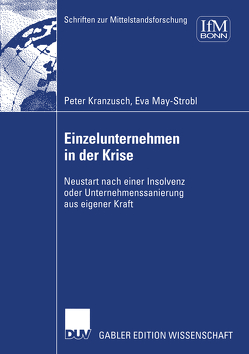 Einzelunternehmen in der Krise von Kranzusch,  Peter, May-Strobl,  Eva