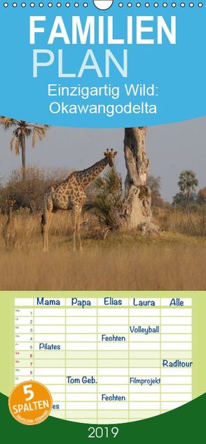 Einzigartig Wild: Okawangodelta – Familienplaner hoch (Wandkalender 2019 , 21 cm x 45 cm, hoch) von Skrypzak,  Rolf, zak