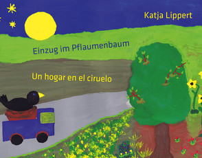 Einzug im Pflaumenbaum von Estévez Castro,  Judith, Lippert,  Katja