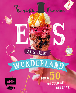 Eis aus dem Wunderland von Münz,  Matthias