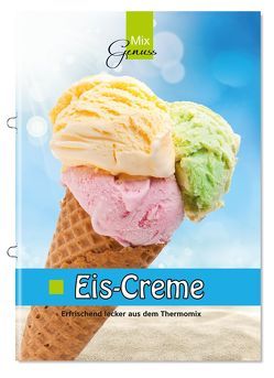 Eis-Creme von Wild,  Corinna