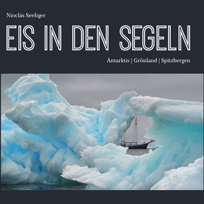 Eis in den Segeln von Seeliger,  Nioclás