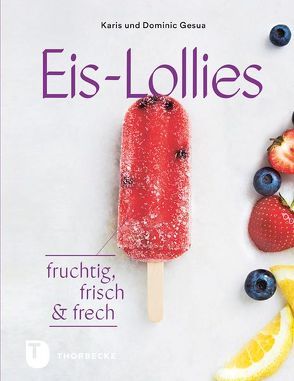 Eis-Lollies von Christ,  Renate, Gesua,  Dominic, Gesua,  Karis, Platts,  Rita