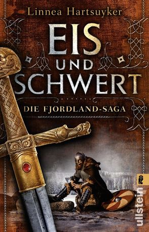 Eis und Schwert (Die Fjordland-Saga 2) von Hackelsberger,  Edigna, Hartsuyker,  Linnea