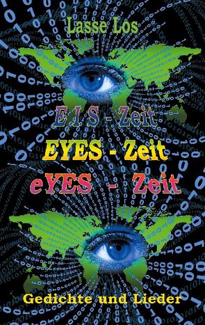 EIS-Zeit – EYES-Zeit – eYES-Zeit von Los,  Lasse