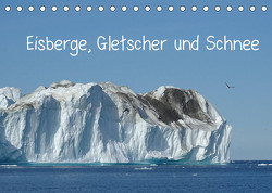 Eisberge, Gletscher und Schnee (Tischkalender 2022 DIN A5 quer) von und R. Lindner,  M.