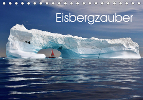 Eisbergzauber (Tischkalender 2020 DIN A5 quer) von Photonette