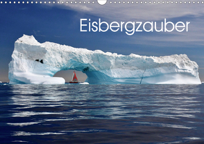 Eisbergzauber (Wandkalender 2020 DIN A3 quer) von Photonette