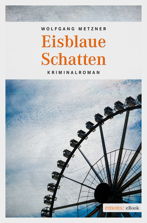 Eisblaue Schatten von Metzner,  Wolfgang