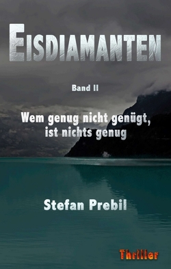 Eisdiamanten Trilogie Band 2 von Prebil,  Stefan