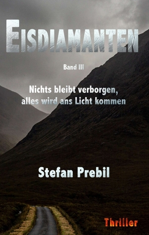 Eisdiamanten Trilogie Band 3 von Prebil,  Stefan