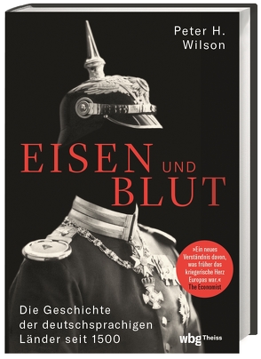 Eisen und Blut von Wilson,  Peter H.