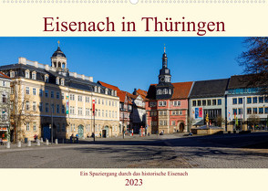 Eisenach in Thüringen (Wandkalender 2023 DIN A2 quer) von Brack,  Roland