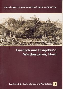 Eisenach und Umgebung – Wartburgkreis, Nord von Geyer,  Roland, Ostritz,  Sven, Spazier,  Ines