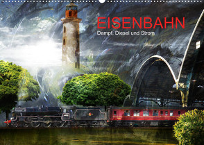 EISENBAHN – Dampf, Diesel und Strom (Wandkalender 2023 DIN A2 quer) von Fischer,  Harald