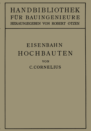 Eisenbahn-Hochbauten von Cornelius,  Carl