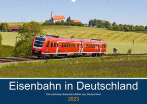 Eisenbahn in Deutschland (Wandkalender 2023 DIN A2 quer) von Mainka,  Markus