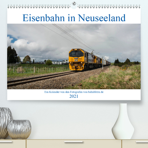 Eisenbahn in Neuseeland (Premium, hochwertiger DIN A2 Wandkalender 2021, Kunstdruck in Hochglanz) von bahnblitze.de