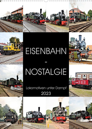 EISENBAHN – NOSTALGIE – 2023 (Wandkalender 2023 DIN A2 hoch) von Klünder,  Günther