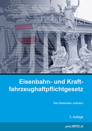 Eisenbahn- und Kraftfahrzeughaftpflichtgesetz von proLIBRIS VerlagsgesmbH