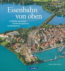 Eisenbahn von oben von Focken,  Heiko