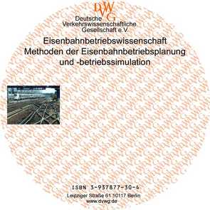 Eisenbahnbetriebswissenschaft – Methoden der Eisenbahnbetriebsplanung und -betriebssimulation von Hansen,  Ingo A, Radke,  Alfons, Seidel,  Bernd, Siefer,  Thomas, Wendler,  Ekkehard