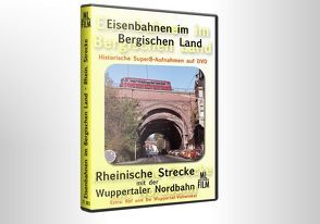 Eisenbahnen im Bergischen Land: Rheinische Strecke mit der Wuppertaler Nordbahn von Lohkamp,  Manfred, Lohkamp,  Stefan