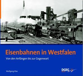 Eisenbahnen in Westfalen von Klee,  Wolfgang