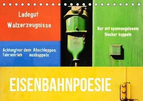 EISENBAHNPOESIE (Tischkalender 2022 DIN A5 quer) von Eichler,  Sandra