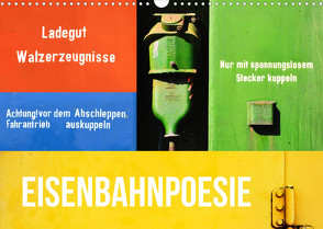 EISENBAHNPOESIE (Wandkalender 2022 DIN A3 quer) von Eichler,  Sandra