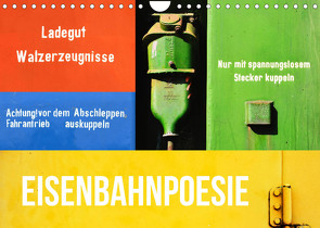 EISENBAHNPOESIE (Wandkalender 2022 DIN A4 quer) von Eichler,  Sandra