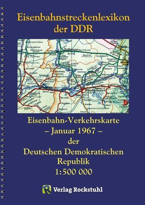 ATLAS DR 1967- Eisenbahnstreckenlexikon der Deutschen Reichsbahn von Rockstuhl,  Harald