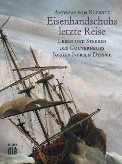 Eisenhandschuhs letzte Reise von Klewitz,  Andreas von