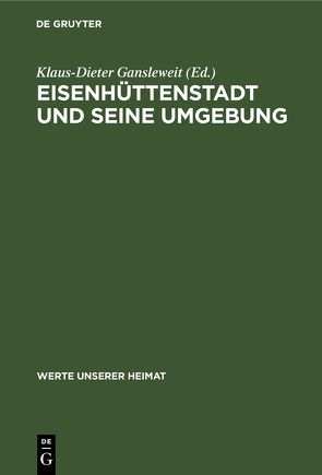 Eisenhüttenstadt und seine Umgebung von Gansleweit,  Klaus-Dieter