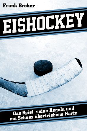 Eishockey von Bröker,  Frank