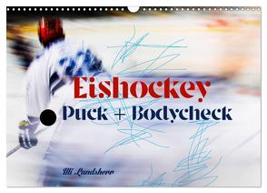 Eishokey Puck und Bodycheck (Wandkalender 2024 DIN A3 quer), CALVENDO Monatskalender von Landsherr,  Uli