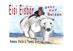 Eisi Eisbär geht auf Reisen von Stolle,  Ramona