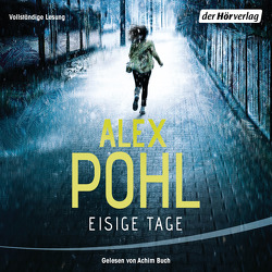 Eisige Tage von Buch,  Achim, Pohl,  Alex