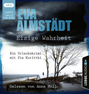 Eisige Wahrheit von Almstädt,  Eva, Moll,  Anne