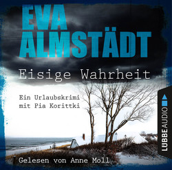 Eisige Wahrheit von Almstädt,  Eva, Moll,  Anne