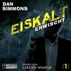 Eiskalt erwischt von Plogmann,  Michael, Simmons,  Dan, Wilhelm,  Carsten