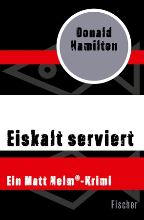 Eiskalt serviert von Hamilton,  Donald, Thaler,  Willy