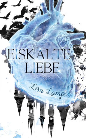 Eiskalte Liebe von Lamp,  Lisa