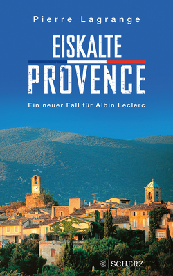 Eiskalte Provence von Lagrange,  Pierre