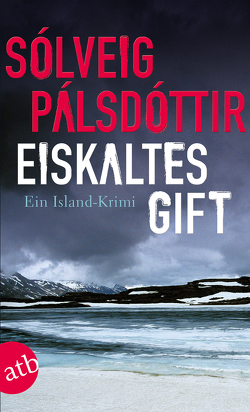 Eiskaltes Gift von Marehn,  Gisa, Pálsdóttir,  Sólveig