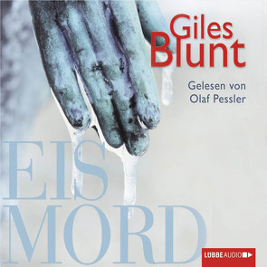 Eismord von Blunt,  Giles, Pessler,  Olaf