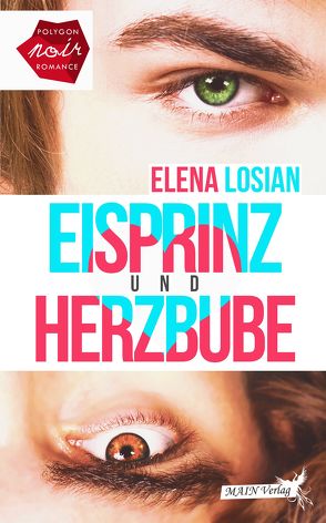 Eisprinz und Herzbube von Losian,  Elena